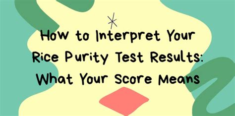 How To Interpret Your Rice Purity Test Results: What Your Score .
